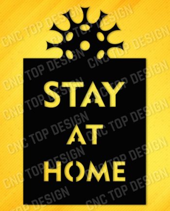 Stay at home -Coronavirus - design files - EPS AI SVG DXF CDR